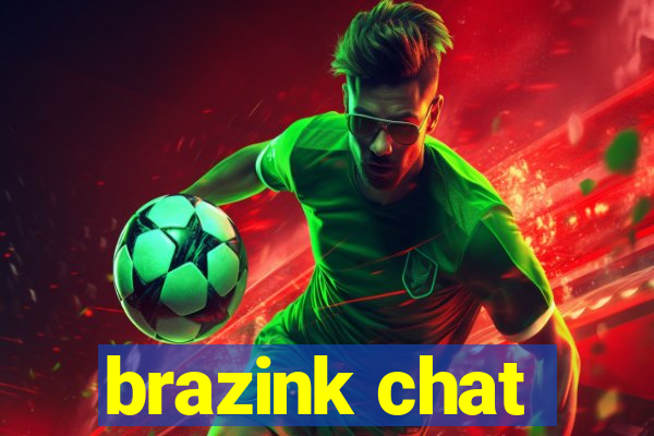 brazink chat